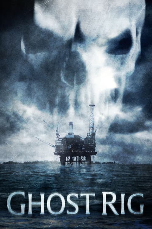 Ghost Rig poster