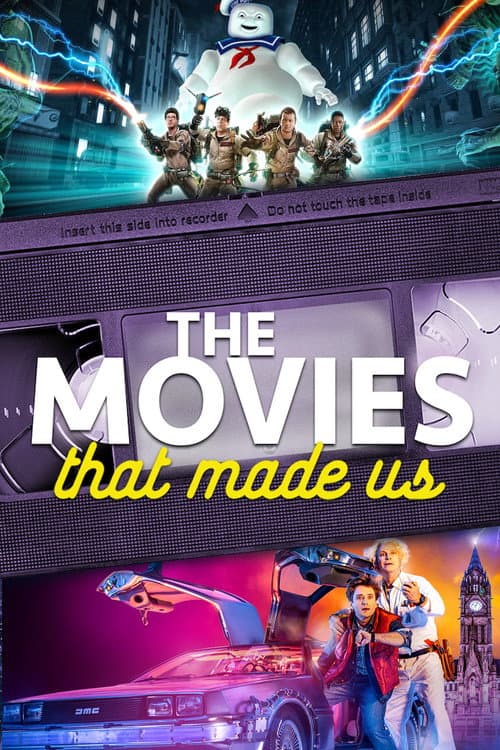 The Movies That Made Us poster