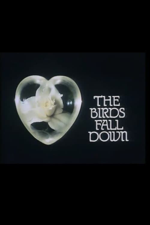 The Birds Fall Down poster
