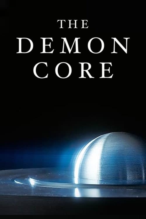 The Demon Core poster