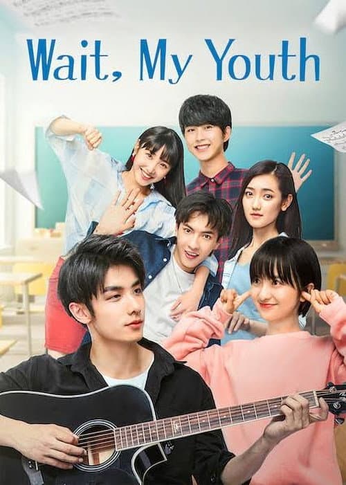 Wait, My Youth poster