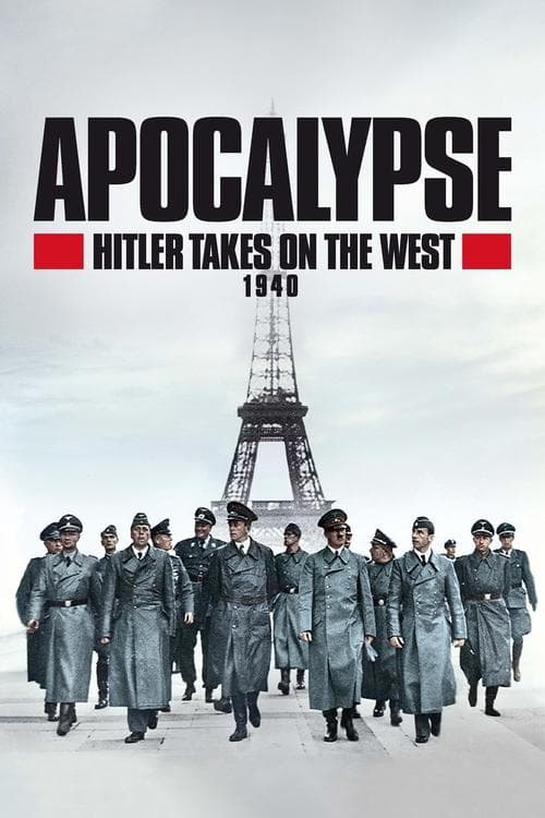 Apocalypse: Hitler Takes on the West poster