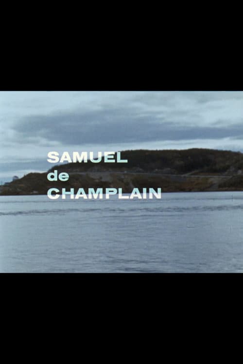 Québec 1603 - Samuel de Champlain poster