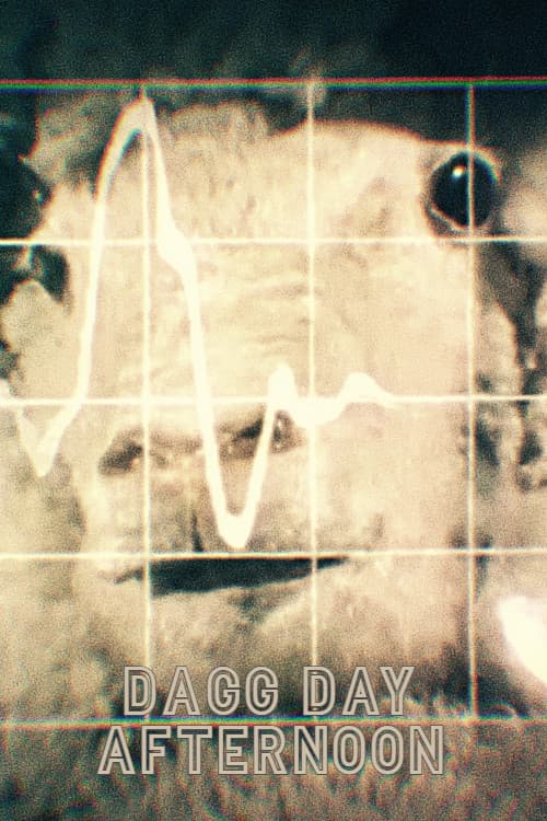 Dagg Day Afternoon poster