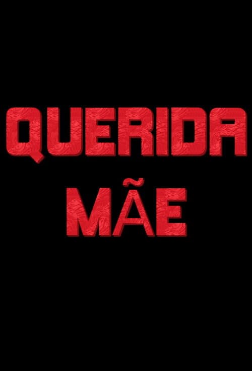 Querida Mãe poster