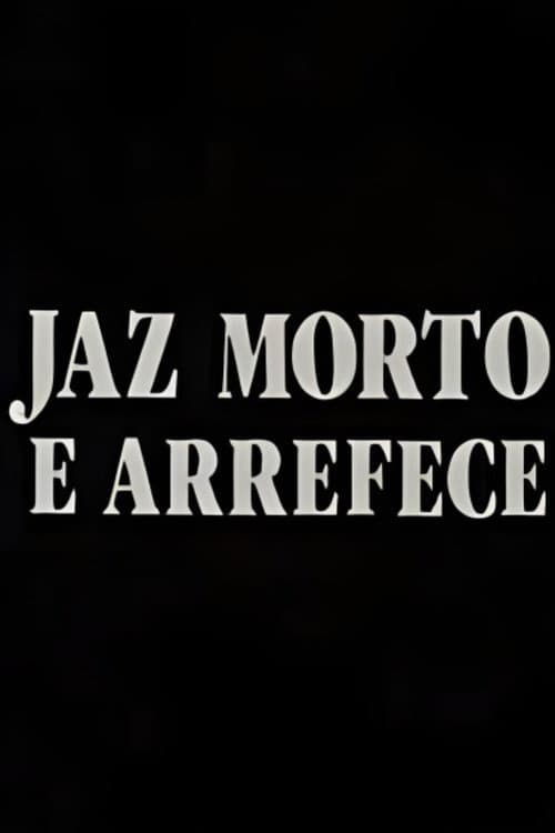 Jaz Morto e Arrefece poster
