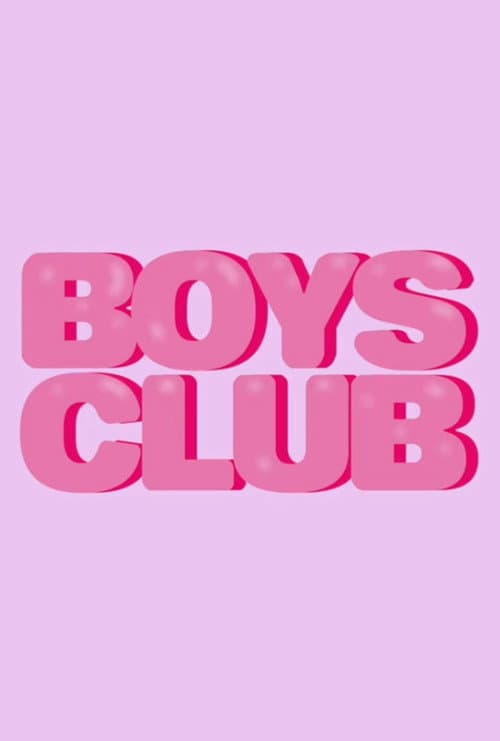 Boys Club poster
