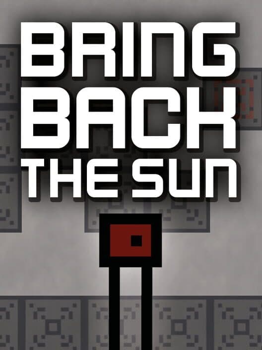 Bring Back the Sun poster