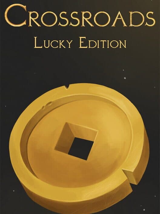 Crossroads: Lucky Edition poster