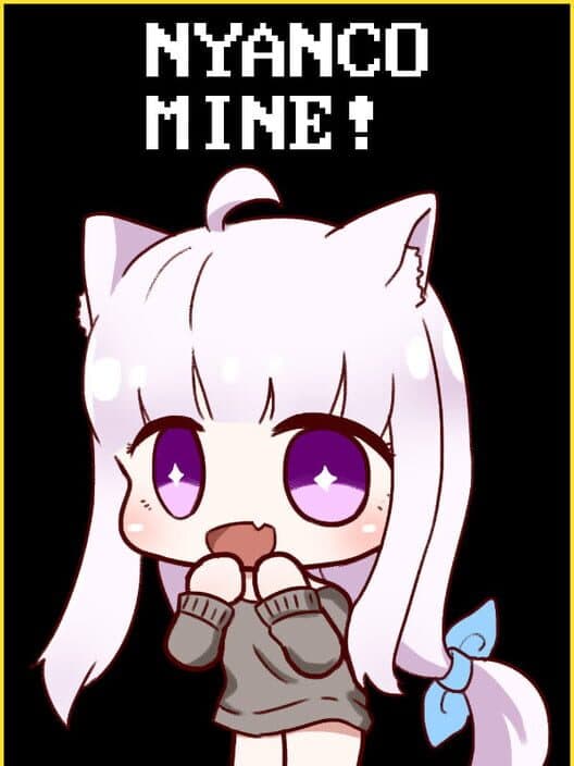 Nyanco Mine poster