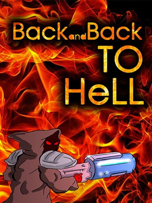 Back and Back to Hell poster