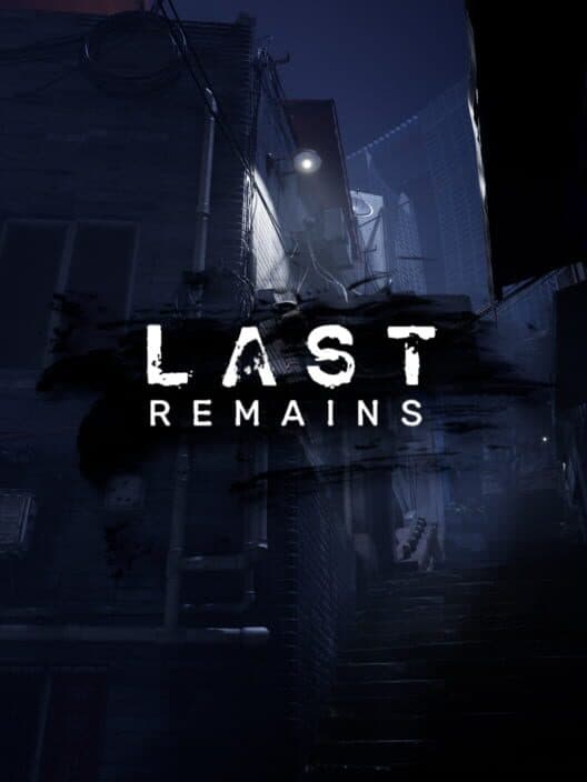 Last Remains poster
