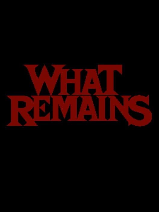 What Remains poster