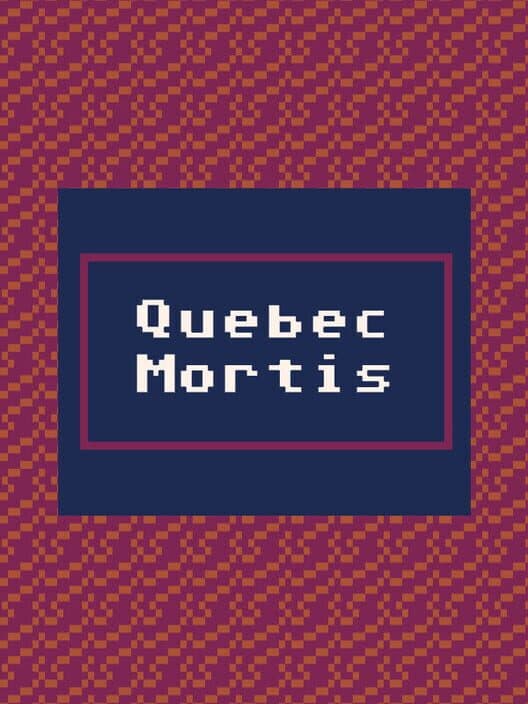 Quebec Mortis poster