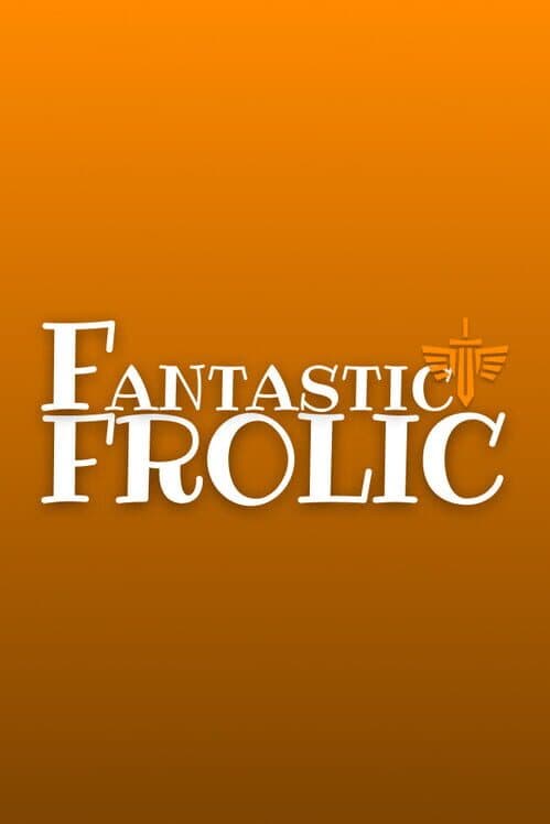 Fantastic Frolic poster