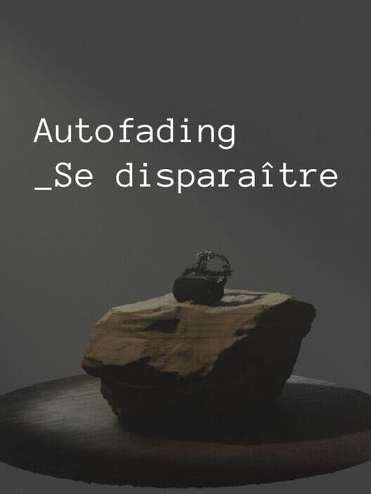 Autofading Se Disparaître poster