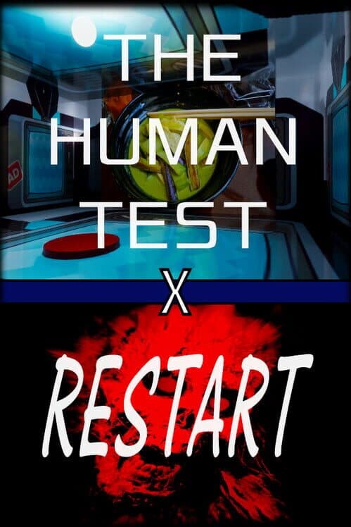 The Human Test / Restart poster