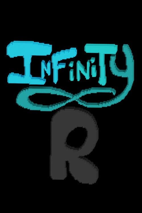 Infinity R poster
