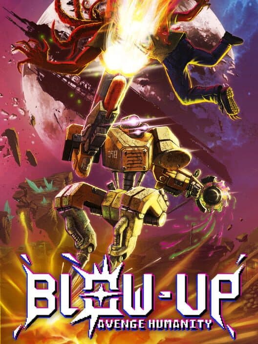 Blow-Up: Avenge Humanity poster