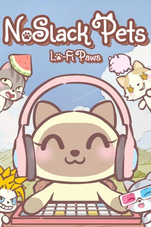 NoSlack Pets: Lo-Fi Paws poster