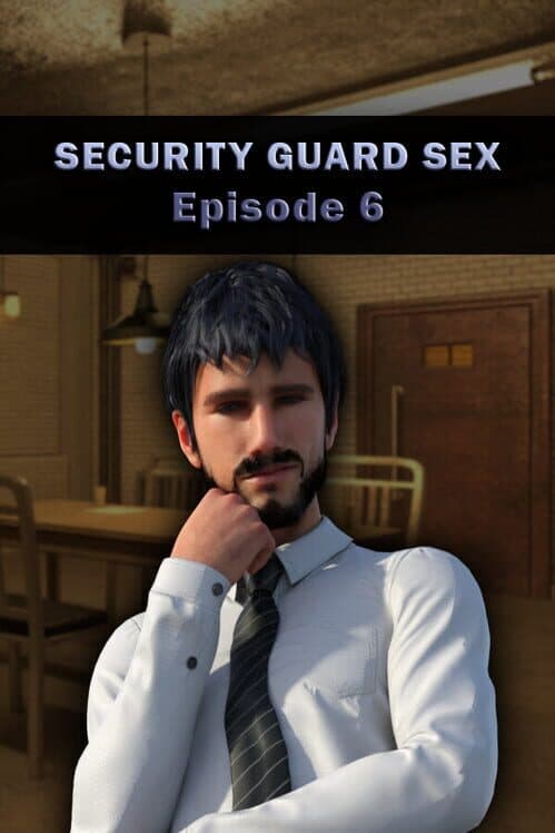 Security Guard Sex: Episode 6 poster