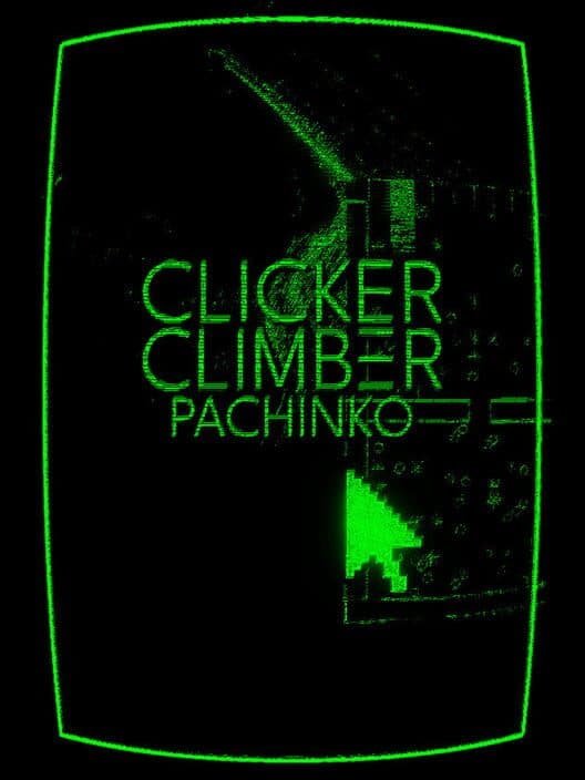 Clicker Climber: Pachinko poster