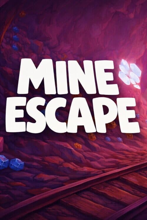 Mine Escape poster
