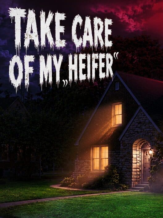 Take Care of My Heifer poster